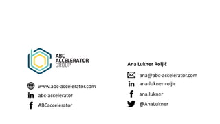 Ana Lukner Roljič - ABC Accelerator - Slovenia - Growing SE Europe Startup & Innovation Ecosystem - Stanford - Feb 5 2018