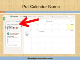 Put Calendar Name
143
@analyncmercader.com
 