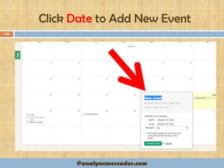 Click Date to Add New Event
146
@analyncmercader.com
 