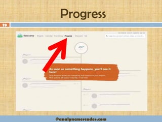 Progress
19
@analyncmercader.com
 