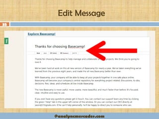 Edit Message
35
@analyncmercader.com
 