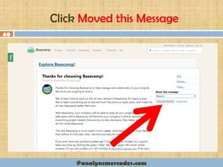 Click Moved this Message
40
@analyncmercader.com
 