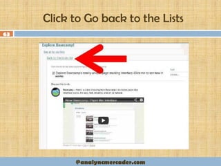 Click to Go back to the Lists
63
@analyncmercader.com
 