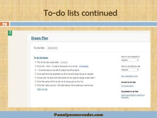To-do lists continued
78
@analyncmercader.com
 