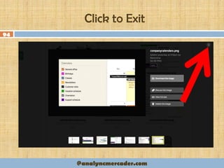 Click to Exit
94
@analyncmercader.com
 