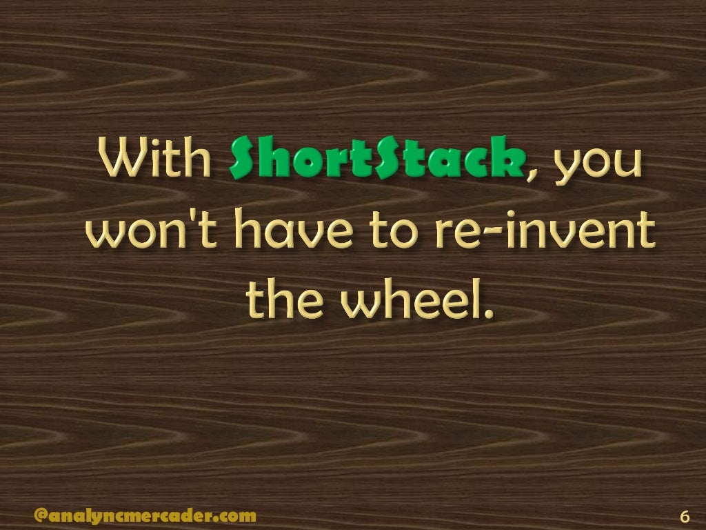 HOW TO USE SHORTSTACK