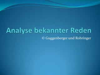 © Guggenberger und Rohringer

 