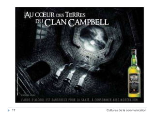 17 Cultures de la communication 
 