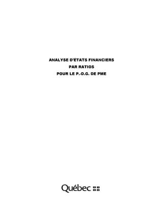 ANALYSE D'ÉTATS FINANCIERS
PAR RATIOS
POUR LE P.-D.G. DE PME
 