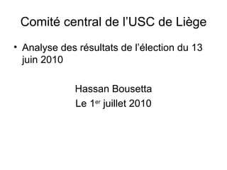 Comité central de l’USC de Liège ,[object Object],[object Object],[object Object]