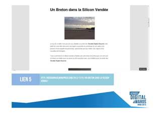 Lien 5

http://mcdoarnaud.wordpress.com/2013/12/01/un-breton-dans-la-siliconvendee/

 