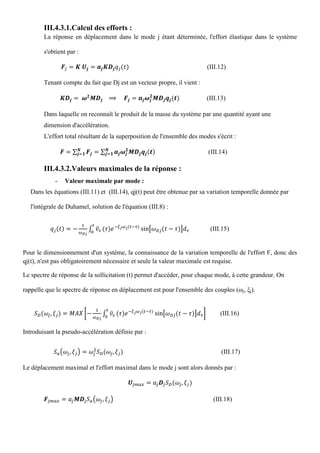 d) Estimation de la période fondamentale T :
 Par la formule empirique : T=
4
3
N
T h
C
(IV.4)
N
h : Hauteur mesurée en m...
