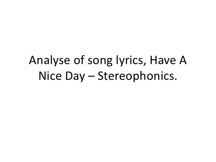 Analyse Of Song Lyrics Have A Nice Day The Stereophonics