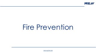 Fire Prevention
www.pre.se
 