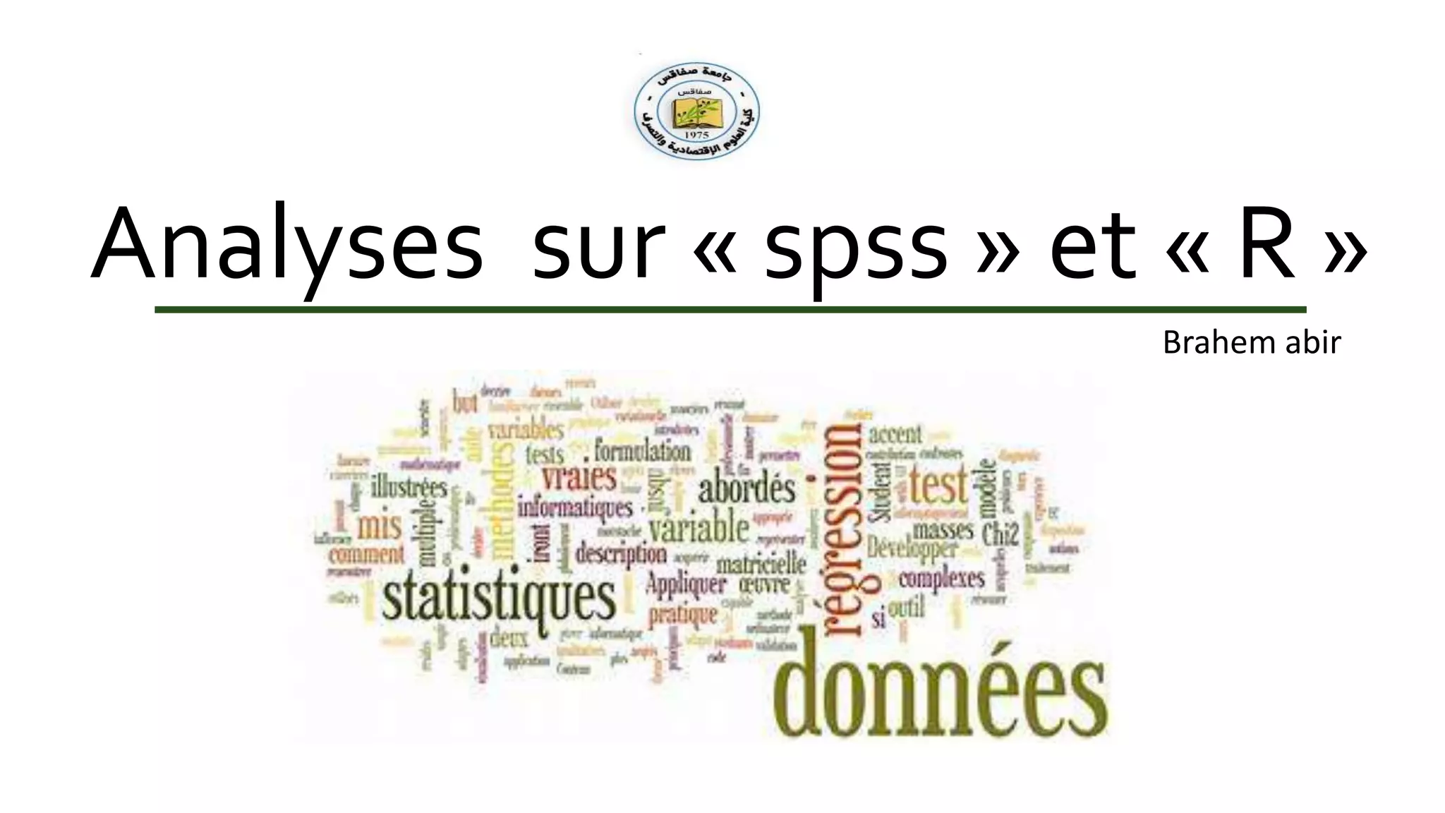 Analyses des données par SPSS et R