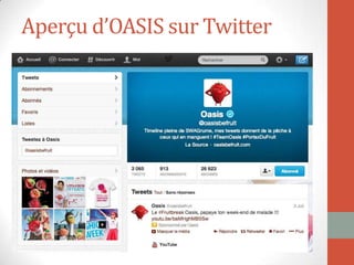 Aperçu d’OASIS sur Twitter
 
