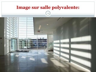 Image sur salle polyvalente:
19
 