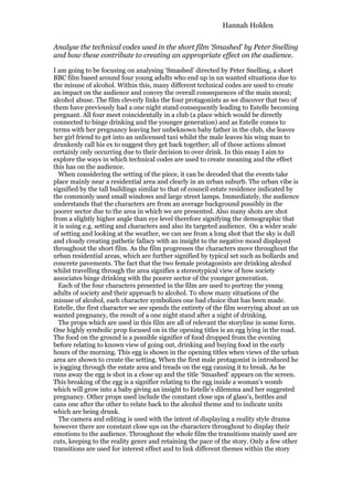 Analyse the technical codes used in the short film ‘smashed’ by Peter Snelling and how these contribute to creating an appropriate effect on the audience.
