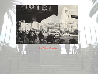 Le Civic Center
 