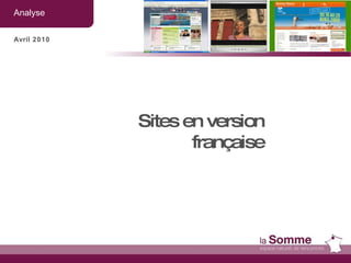 Analyse  Avril 2010 Sites en version française 