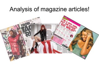 Analysis of magazine articles! 