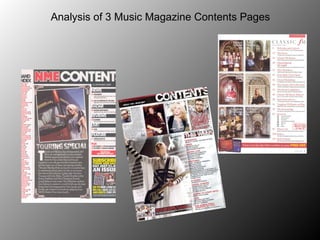 Analysis of 3 Music Magazine Contents Pages 