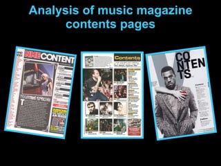Analysis of music magazine contents pages 