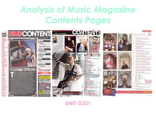 Analysis of Music Magazine Contents Pages UNIT G321 