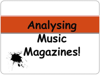 Analysing Music Magazines! 