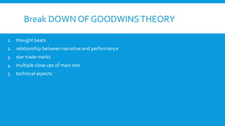 Analysing music videos following andrew goodwin's theory | ODP