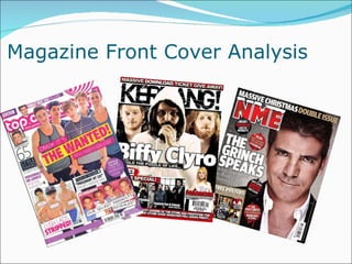 Magazine Front Cover Analysis 