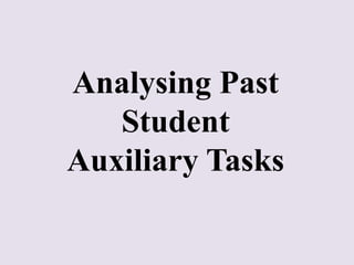 Analysing Past
Student
Auxiliary Tasks
 