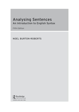 Analysing Sentences - An Introduction to English Syntax, 5th