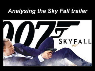 Analysing the Sky Fall trailer
 