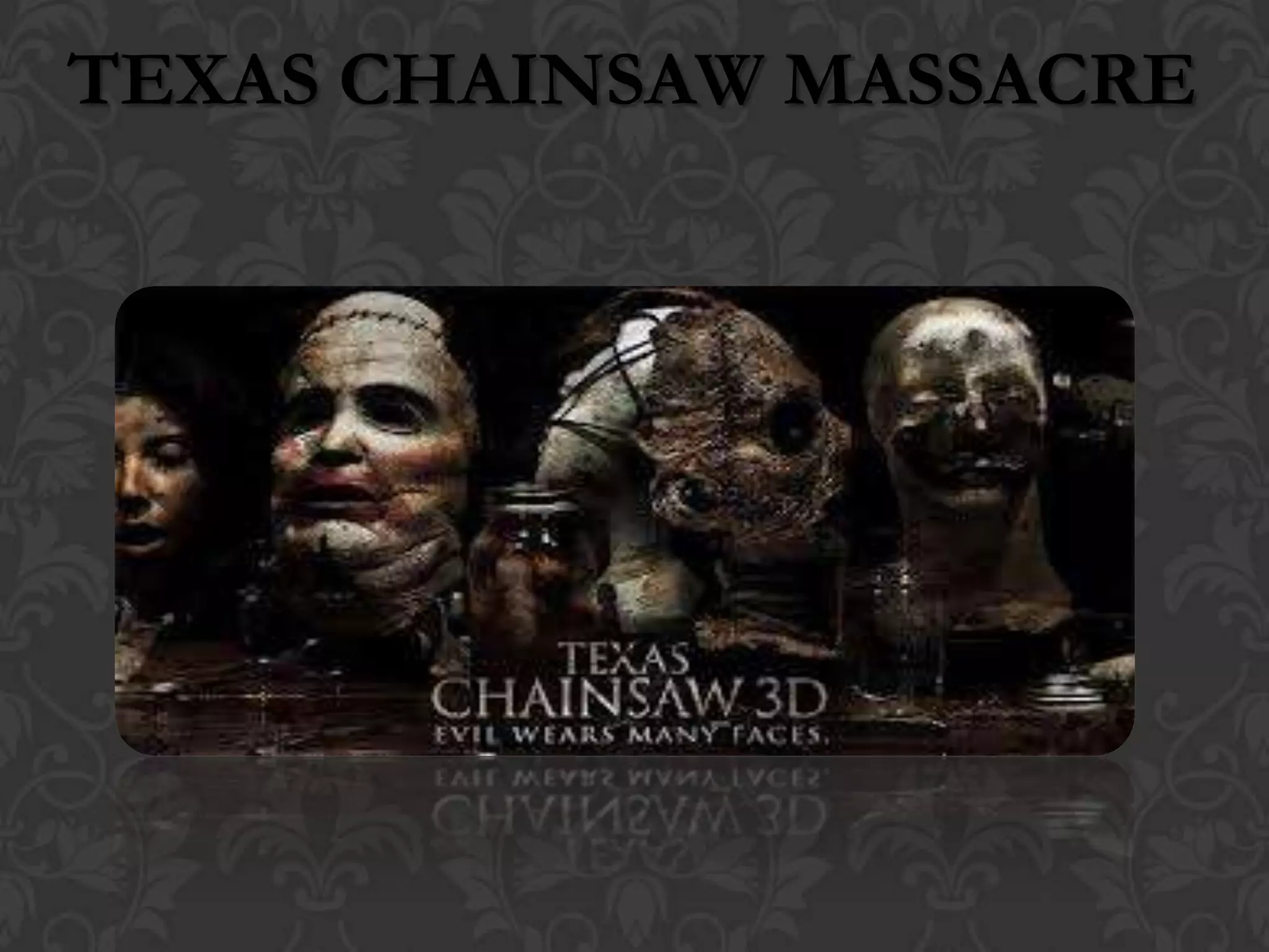 Analysing 'Texas Chainsaw 2013' Trailer | PPT