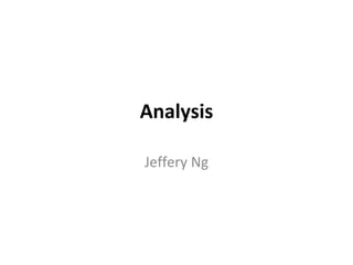 Analysis Jeffery Ng 
