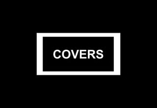 COVERS
 