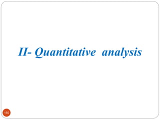 110
II- Quantitative analysis
 