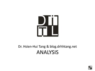 Dr. Hsien-HuiTang & blog.drhhtang.netANALYSIS 