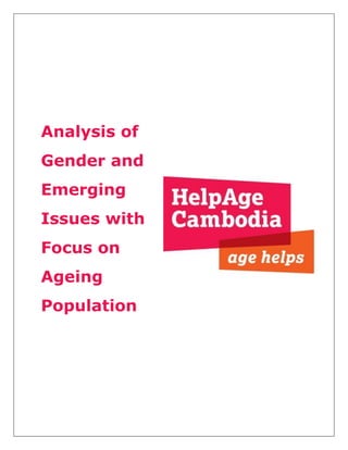 Analysis of
Gender and
Emerging
Issues with
Focus on
Ageing
Population
 