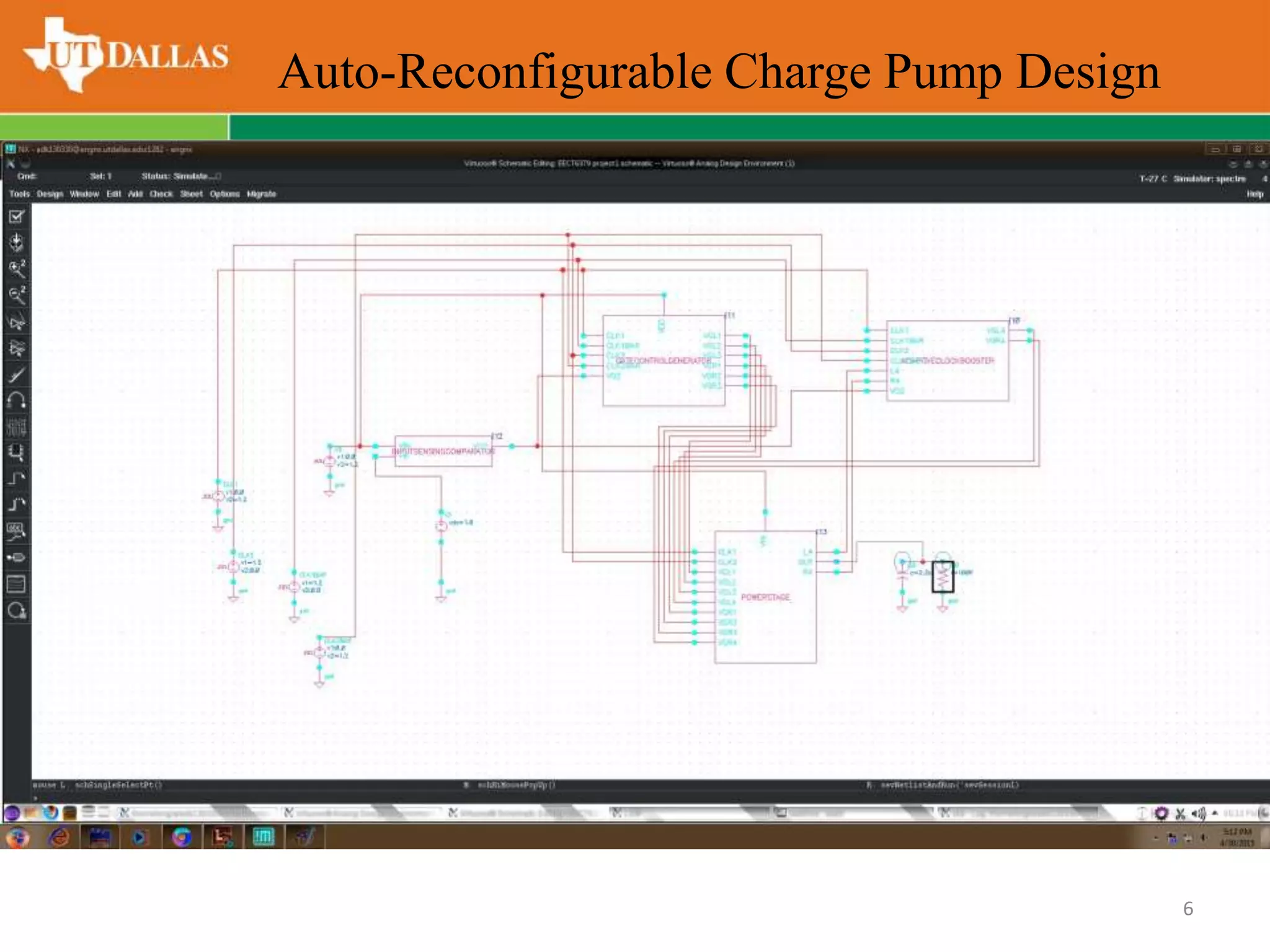 Auto-Reconfigurable Charge Pump Design
• Block level Diagram of schematic of Auto-Reconfigurable SCPC
6
 