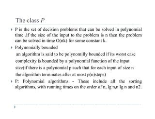 Class P Problem With Example Analysis and design of algorithms part 4 | PDF