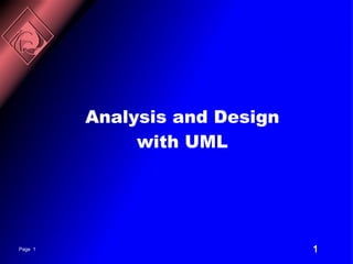 Analysis and Design with UML 