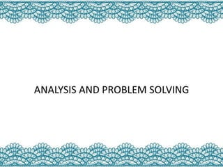 Analysis and problem solving - Ho thi thuy diem