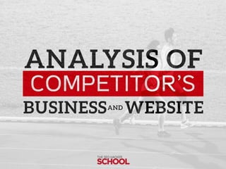 Analysis Competitor's Business and Website (Public)