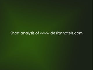Short analysis of www.designhotels.com 