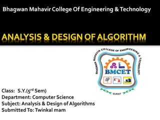 Bhagwan Mahavir College Of Engineering &Technology
 