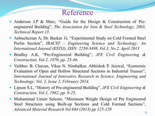 Analysis and design of pre engineered building using is 800:2007 and ...