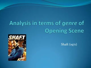 Shaft (1971)
 