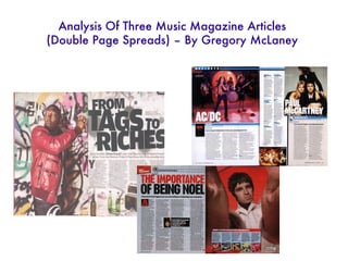 Analysis Of Three Music Magazine Articles (Double Page Spreads) – By Gregory McLaney 
